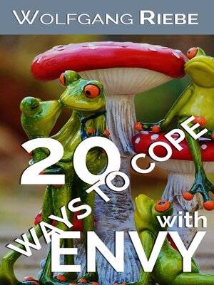 cover image of 20 Ways to Cope With Envy